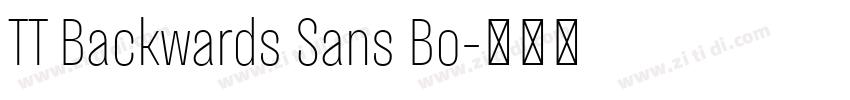 TT Backwards Sans Bo字体转换